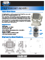 The Night Scan Spot is a rotatable, remote-controlled LED light. The wireless<br />
remote allows the light to be remotely adjusted by the operator.