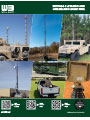 The Will-Burt Company, along with its subsidiaries MAD, GEROH and ITS, offer a broad selection of mobile telescopic masts, lattice towers, pan and tilt positioners and accessories to elevate a variety of mission critical payloads. Each family of elevation solutions is designed and manufactured with a unique set of characteristics tuned to optimize payload performance and meet the most stringent performance criteria. High performance tactical trailers round out the military offerings of The Will-Burt Company.