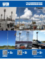 Will-Burt offers a wide variety of Portable Cellular, Broadcast and Mobile Elevation Solutions offering both short-term and long-term deployment options. Will-Burt and GEROH masts and ITS towers assure optimal performance of transmission equipment by delivering elevation solutions with unsurpassed rigidity and stability.